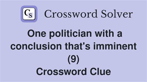 imminently crossword clue